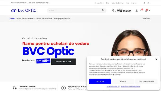 Ochelari de vedere, lentile si accesorii - BVC Optic