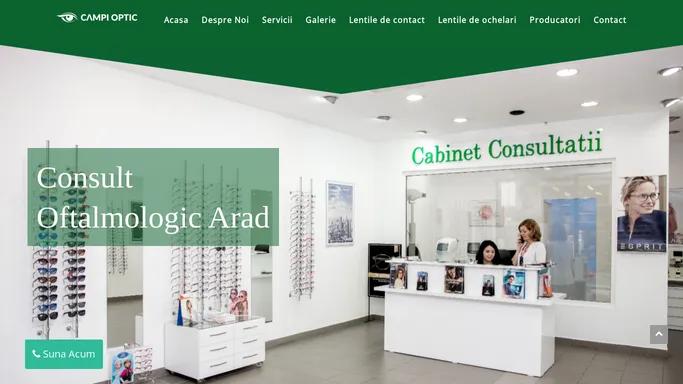 Optica Arad, consult oftalmologic Arad, Ochelari Arad | Campi Optic