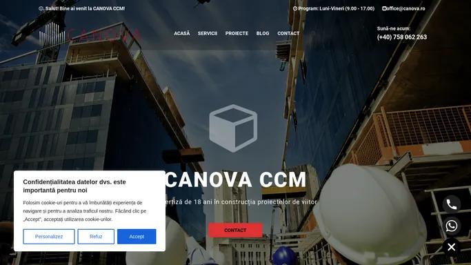 CANOVA CCM – De 18 ani construim proiecte de la A la Z