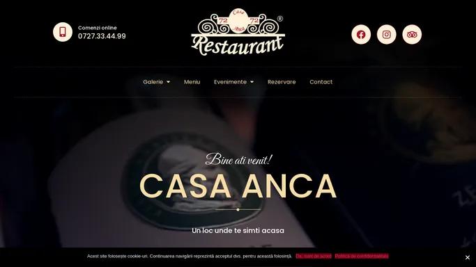 Restaurant Casa Anca 72 - Mancare cu specific international si romanesc