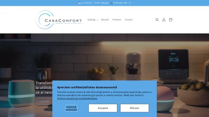CASACONFORT - Confortul casei tale incepe aici! – CasaConfort - Confortul casei tale incepe aici!