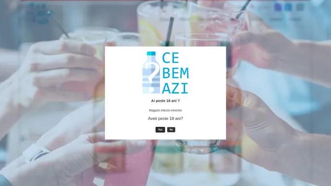 Ce bem azi? | Comanda online vin, bere, apa, whisky, gin, suc, rom, etc