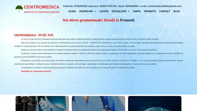 Centromedica – Sanatatea ta, prioritatea noasta.