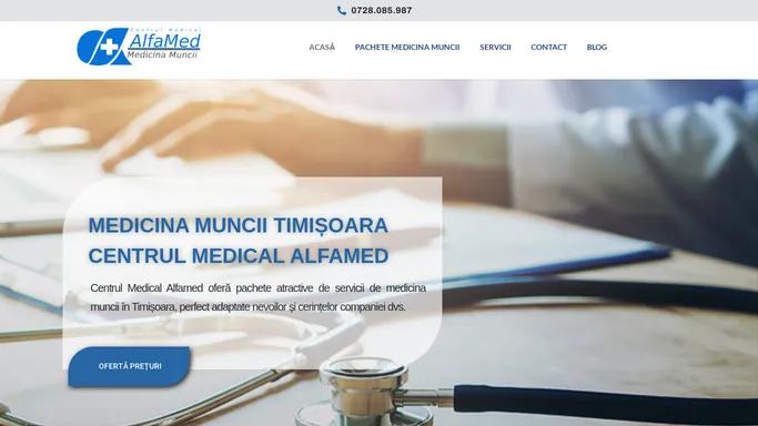 Medicina Muncii Timisoara | Centrul Medical Alfamed