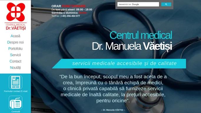 Centrul medical Dr. Vaetisi Timisoara | servicii medicale accesibile