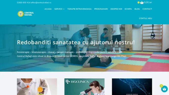 Recuperare medicala Brasov | Kinetoterapie, fizioterapie Centrul Rafael