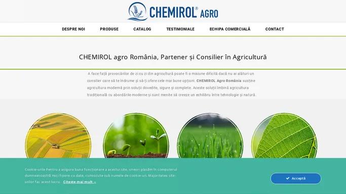 Chemirol Agro Romania – Partener si consilier in agricultura