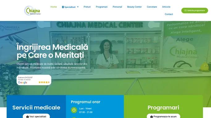 Chiajna Medical – Clinica Chiajna & Bucuresti sector 6