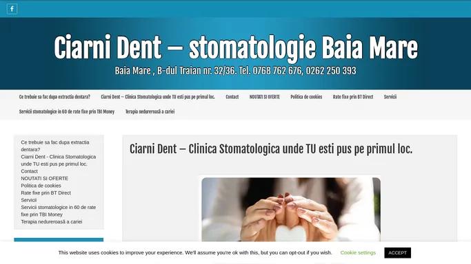 CiarniDent, Clinica dentara Baia Mare, Telefon : +40 262 250 393