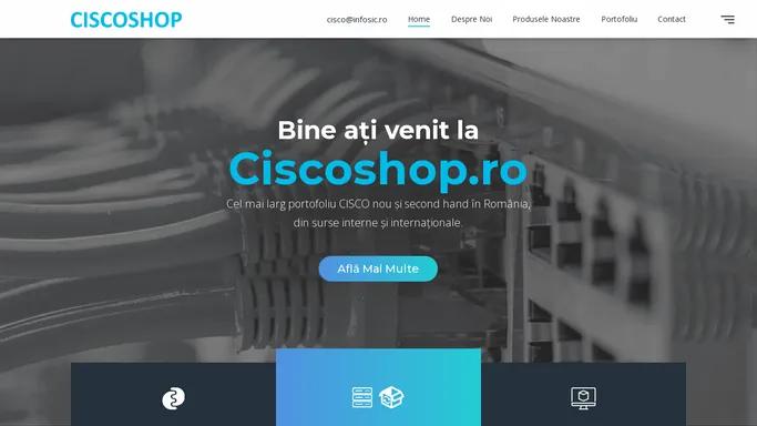 Cisco nou si refurbished | ciscoshop.ro