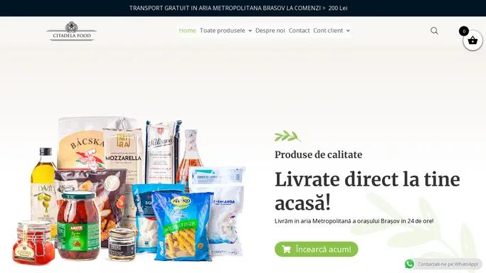 Citadela Food Brasov - Produse pentru bucataria ta