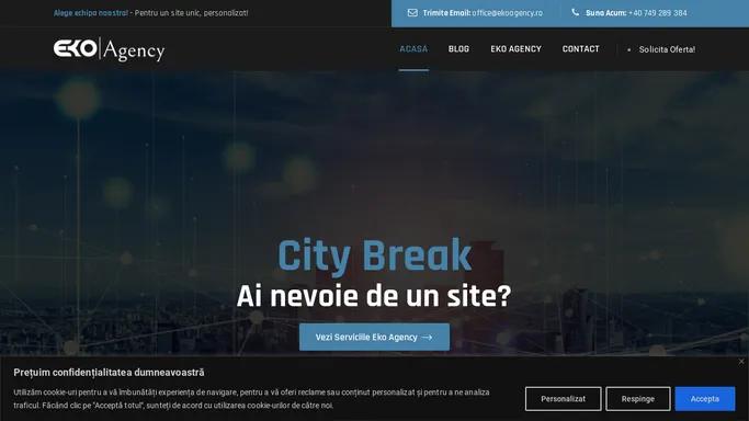 City Break - Satisfactii si beneficii