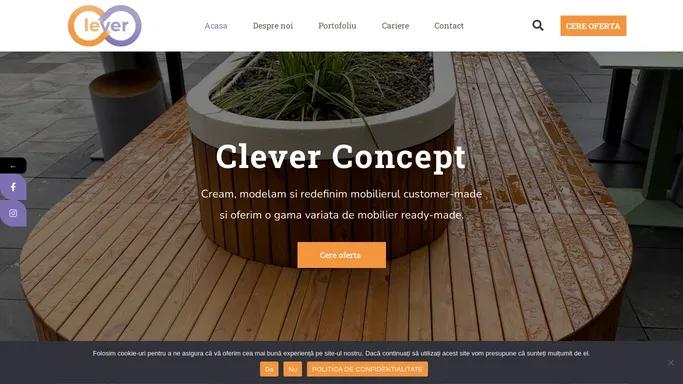 Concept Clever - Cream, modelam si redefinim mobilierul customer-made