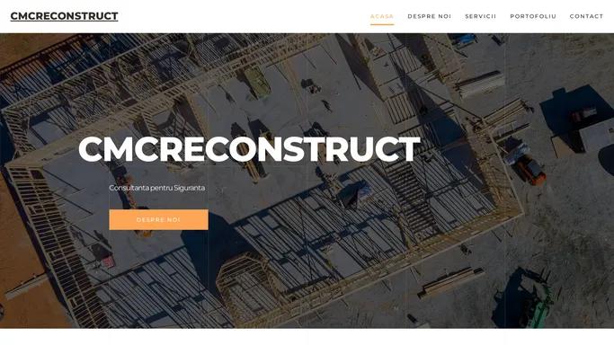 CMCRECONSTRUCT – Consultanta pentru Siguranta