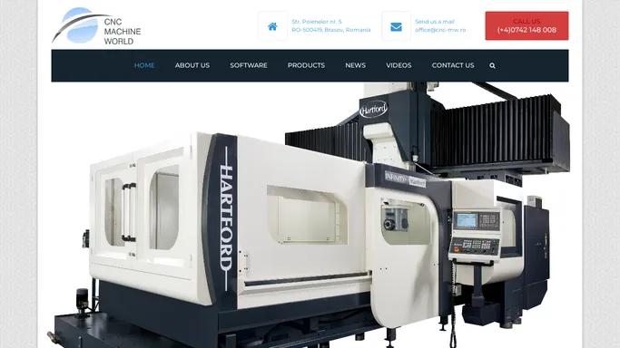 CNC MACHINE WORLD – Distribuitor unic HARTFORD