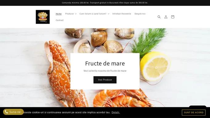 Fructe De Mare , Peste Congelat si Carne de Rata – Cochiliafood