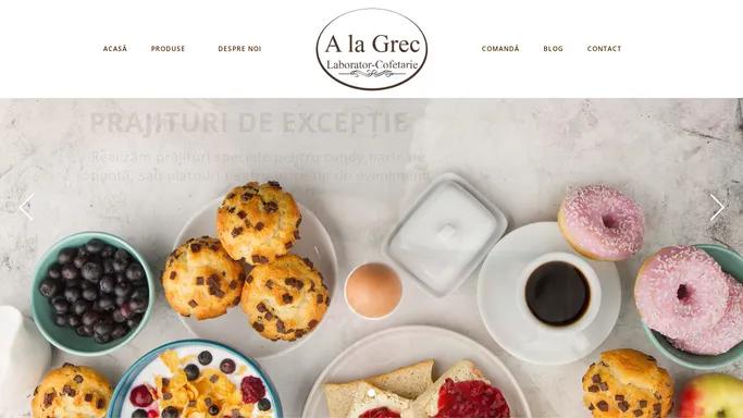 A La Grec – Cofetarie & Patiserie Iasi