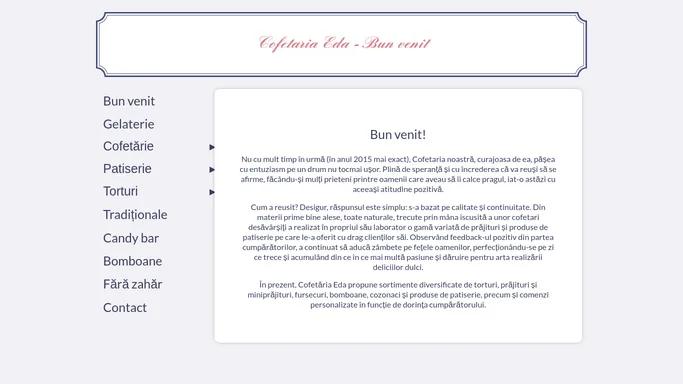 Cofetaria Eda - Bun venit