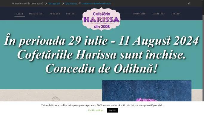 Cofetaria Harissa Produse proaspete executate in laborator propriu