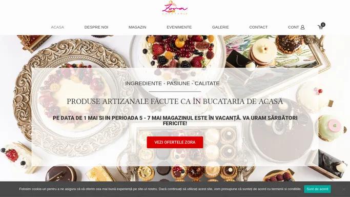 Cofetaria Zora – Produse artizanale facute ca in bucataria de acasa