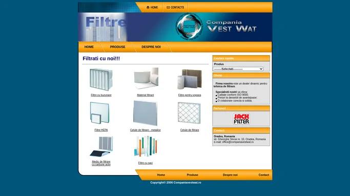 Compania VestWat - material filtrant, filtre, prefiltre, calitate ISO