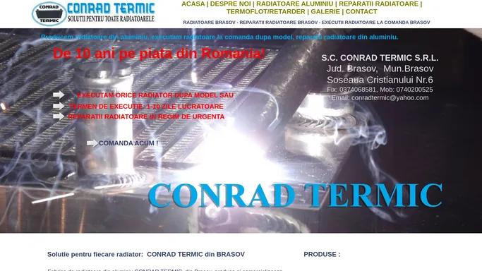 CONRAD TERMIC. REPARATII RADIATOARE BRASOV