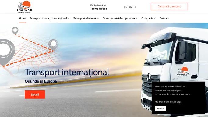 Transport marfuri intern si international Construx SRL Servicii transporturi rutiere