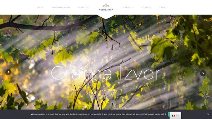 Crama Izvor – Everything we know, is everything you taste