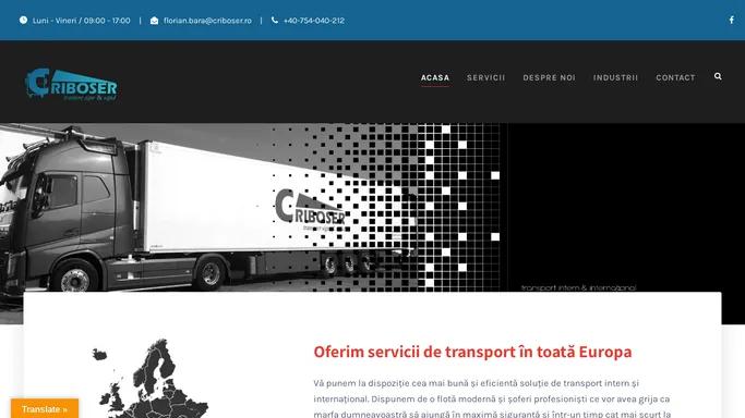 CRIBOSER - Transport sigur & rapid, intern si international