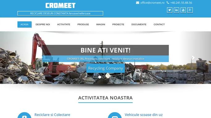 Cromeet - Colectare, achizitionare, reciclare neferoase