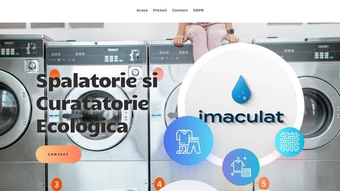 Imaculat | Spalatorie si Curatatorie Ecologica