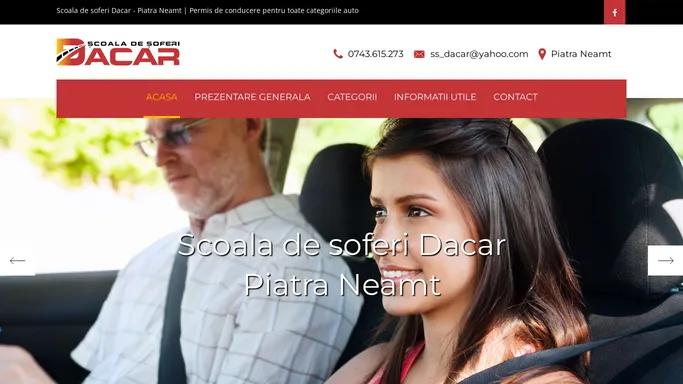 Scoala de soferi Dacar - Piatra Neamt