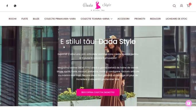 Dadastyle.ro – E stilul tau! DaDa Style! Magazin online imbracaminte dama