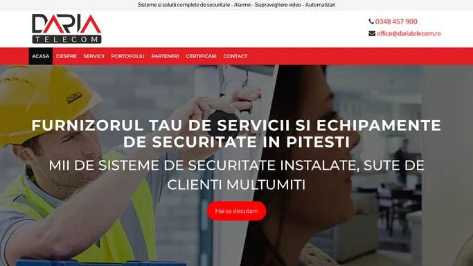 Daria Telecom – Furnizorul tau de echipamente de securitate in Pitesti