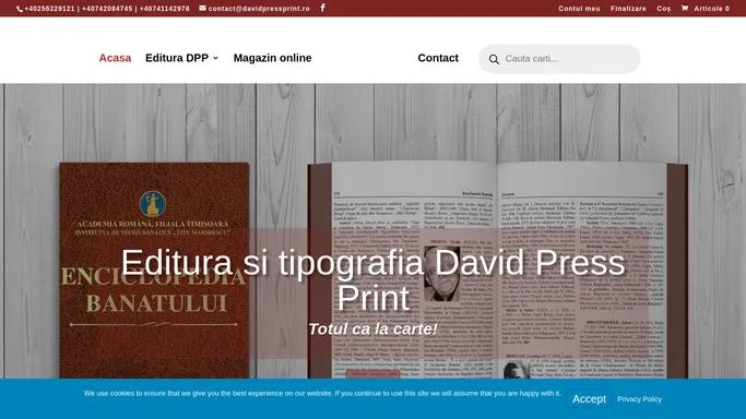 Editura si Tipografia David Press Print | Totul ca la carte | Timisoara, Romania