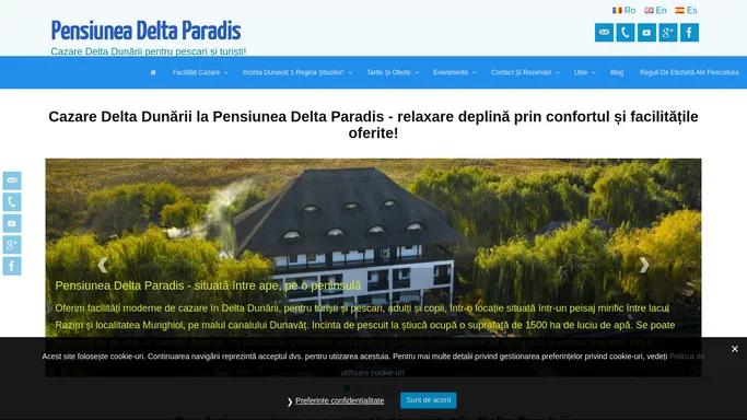 Pensiunea Delta Paradis - Cazare Delta Dunarii pentru pescari si turisti!