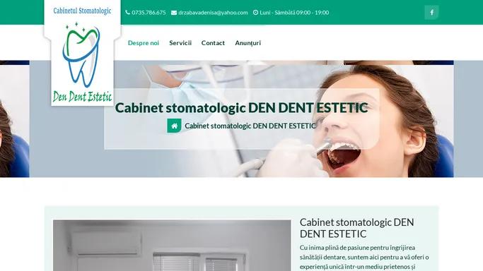 Cabinet stomatologic DEN DENT ESTETIC