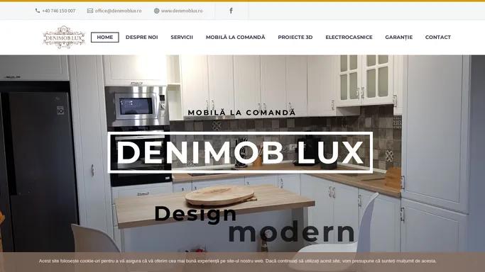 Home - DENIMOB Mobila la comanda 2020 Calitate garantata!