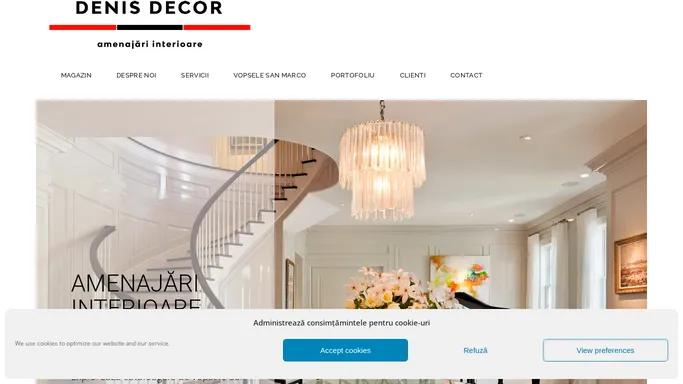 Acasa - Denis Decor