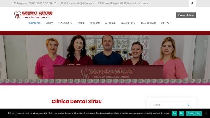 Despre noi - Dental Sirbu