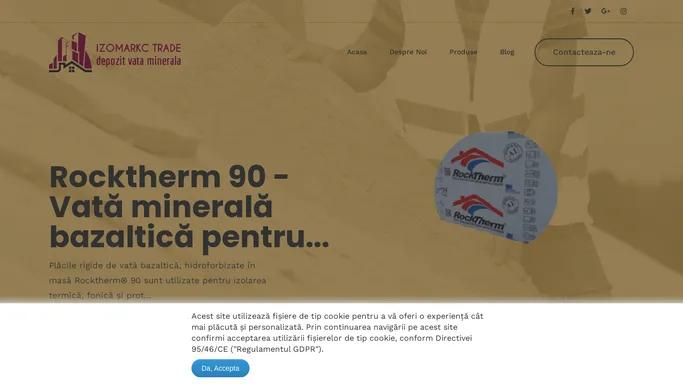 Izomarkc Trade - Depozit de vata minerala si bazaltica online