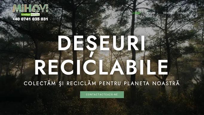 MIHOVI SRL – Reciclam impreuna pentru viitorul Planetei !