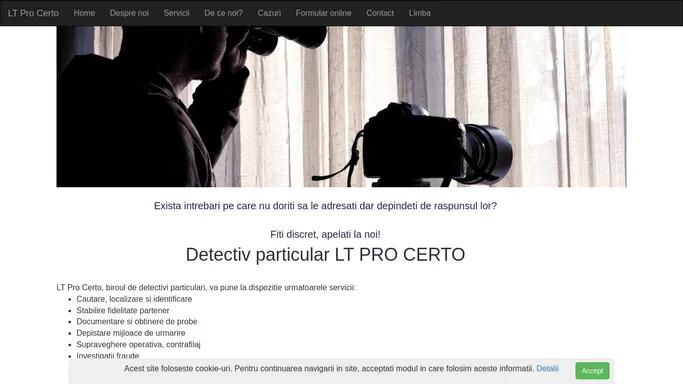 Detectiv LT PRO CERTO - detectivi particulari