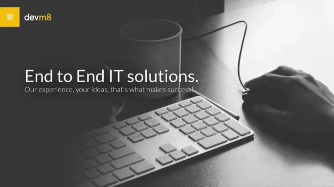 Devm8 | End to End IT solutions