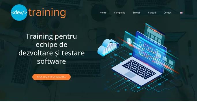 Dev Training – Training pentru dezvoltatori software – Training, Coaching si Consultanta pentru echipe de dezvoltare si testare software