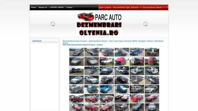 Dezmembrari Auto Craiova - Dezmembrari Masini - Parc Auto Opel, Renault, BMW, Peugeot, Nissan, Mitsubishi, Rover