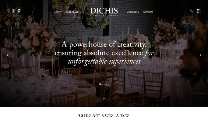 Dichis Signature Events