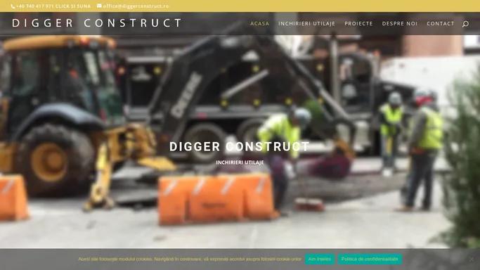 Digger Construct S.R.L. | inchirieri utilaje Cluj