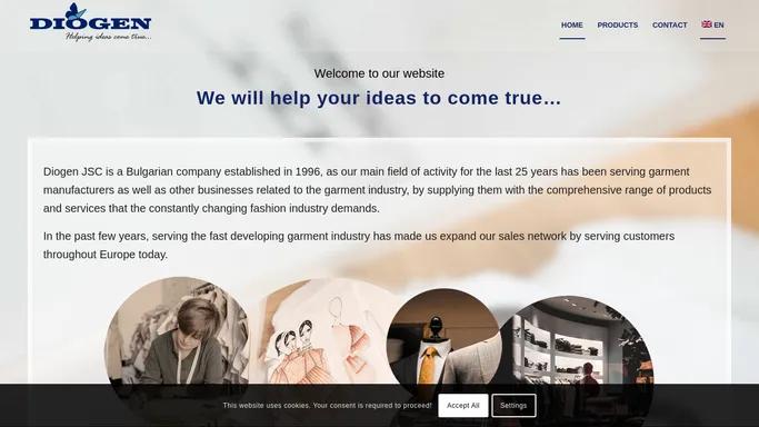 Diogen – Helping ideas come true…