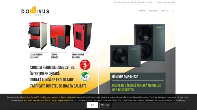 Dominus - Cazane pe combustibili solizi si pompe de caldura aer-apa - Dominus Instalatii